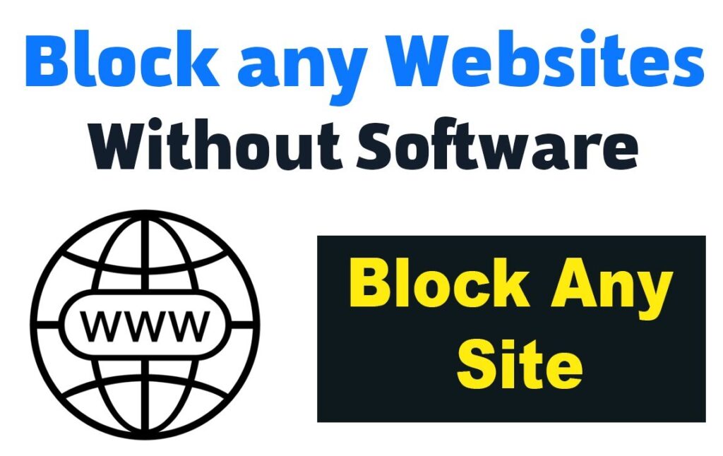 Block Websites in Computer without any software