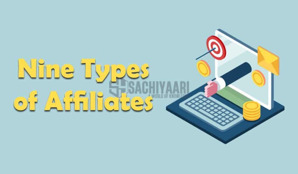 Nine Types of Affiliates